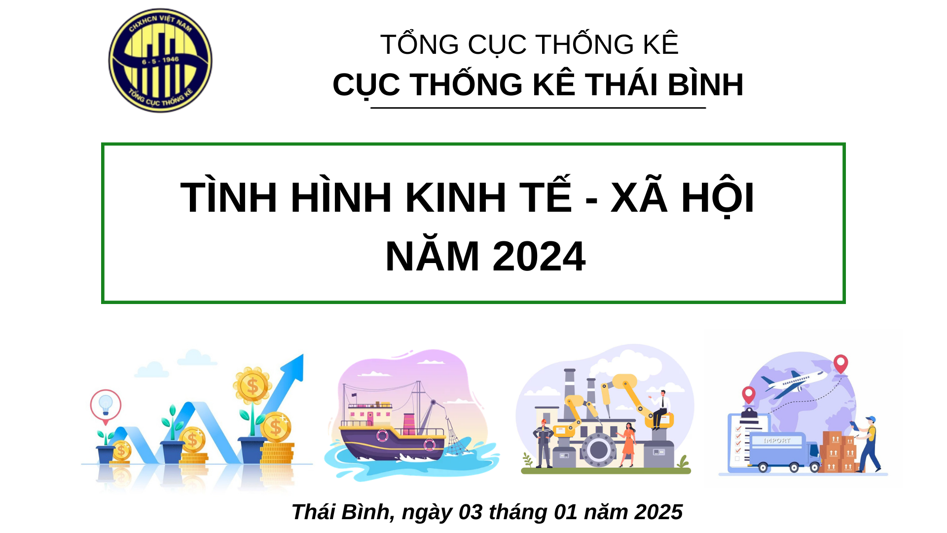 INFOGRAPHIC THÔNG CÁO BÁO CHÍ TÌNH HÌNH KINH TẾ XÃ HỘI NĂM 2024 TỈNH THÁI BÌNH